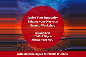 Ignite Your Immunity, Balance Your Nervous System (In Person or Online)